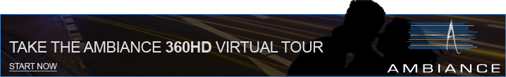 Take the Ambiance 360HD virtual tour. Start now